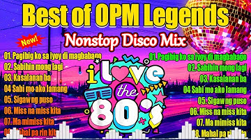 Batang 90s OPM Legends Nonstop Disco Mix Part2