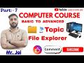 #part 7 topic file explorer in hindi basic to advanced level