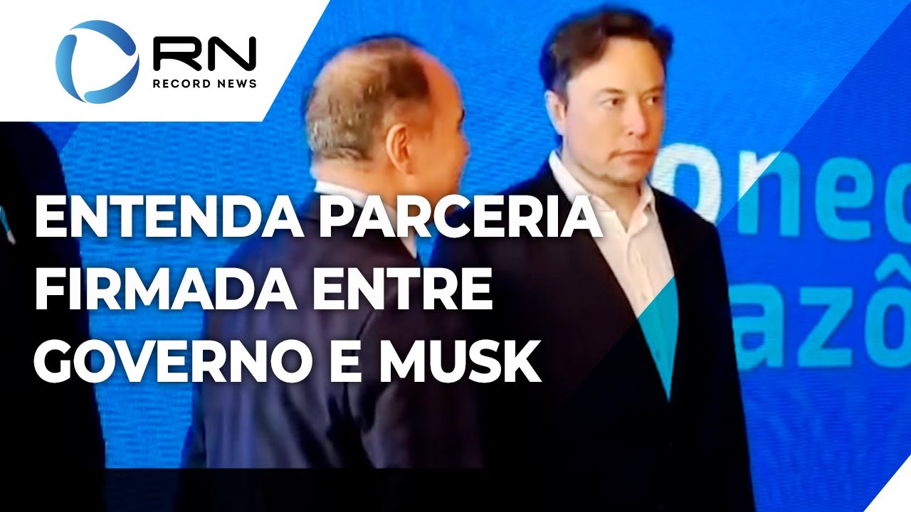 Entenda parceria firmada entre governo e Elon Musk