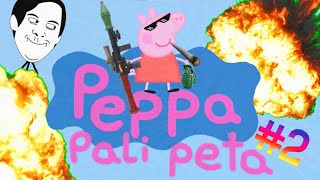 Peppa pali peta #2 [PRZERÓBKA]