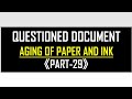 Age determination of  ink  paper  questioned documents   examination  part29 savvyforensics