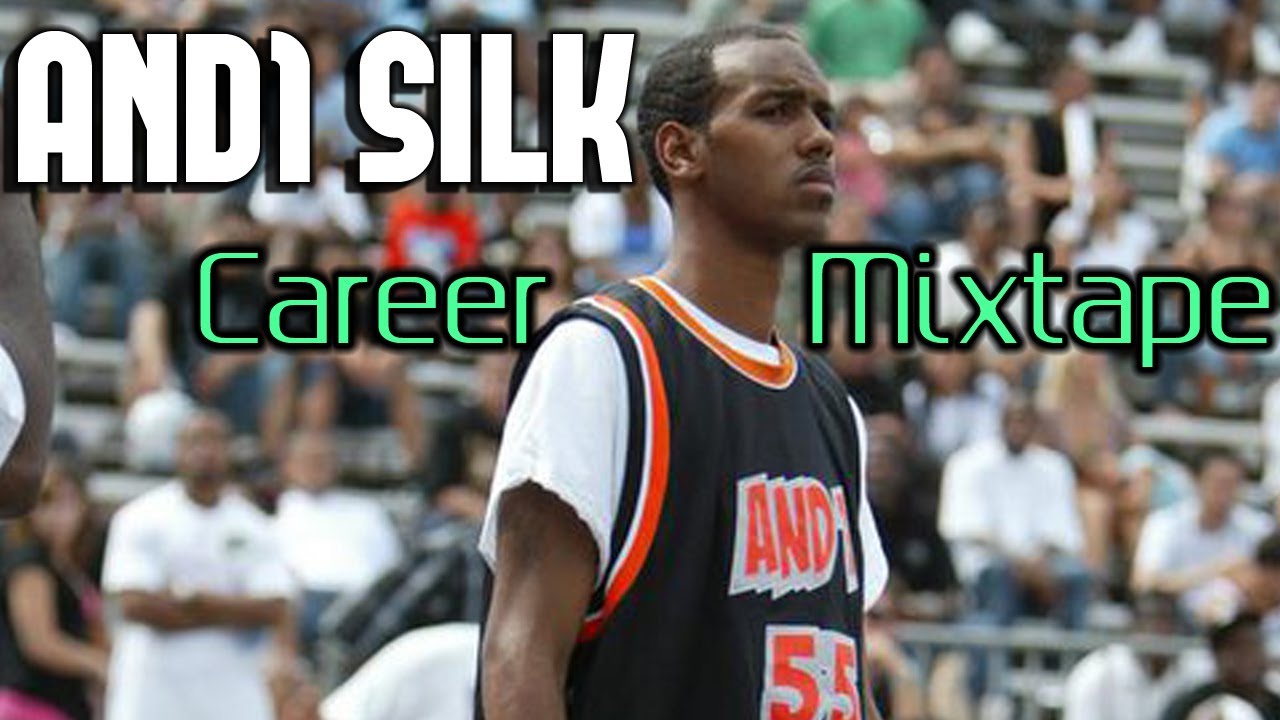 And1 Silk Career Mixtape