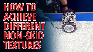 How To Achieve Different KiwiGrip NonSkid Textures