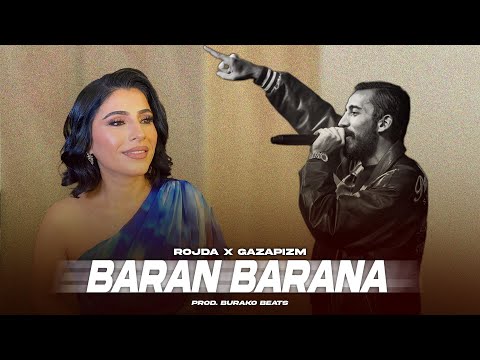 Rojda X Gazapizm - Baran Barana / Kurdish Mix (Prod. Burako Beats)