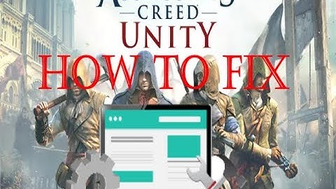 How to fix AC Unity Won