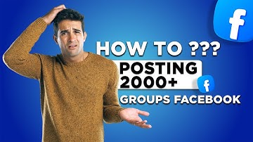 How To Posting 2000 Groups Facebook | Automation Tools