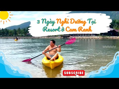 Video 3 Ngày nghỉ dưỡng của mình tại một resort ở Cam Ranh... - youtube