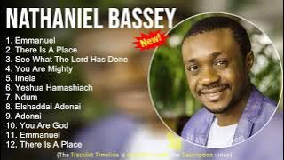 Nathaniel Bassey Gospel Worship Songs - Emmanuel, There Is A Place - Gospel Songs 2022