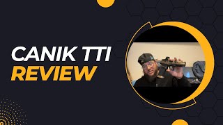 CANIK TTI Review