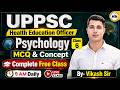 UPPSC Health Education Officer Psychology MCQ & Concept Class-6 | Psychology One Shot | HN ADHYAYAN