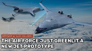 The Air Force just green-lit a game-changing new jet