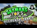 ACCIDENTAL TRAP! - Top 5 SKYWARS PLAYS of the Week