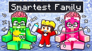 Adopted By The SMARTEST FAMILY In Minecraft!