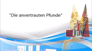 Die anvertrauten Pfunde