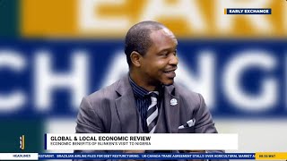 Early Exchange | Global & Local Economic Review | Economic Benefit of Blinken’s Visit to Nigeria