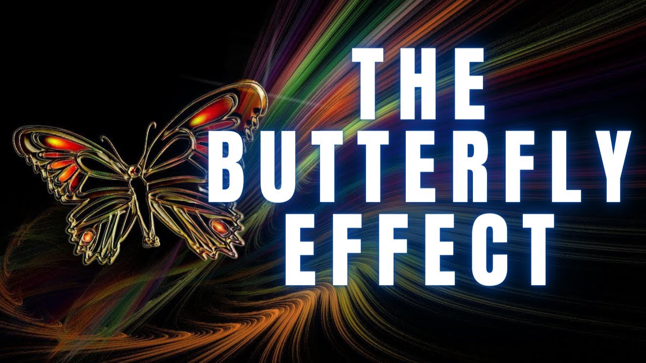 The Butterfly Effect Explained In Hindi Your Curious Mind YouTube