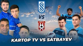 Kartop Tv vs Satbayev | &quot;Матч ұтсақ Ташкентке барамыз!&quot;