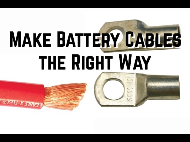 Make Battery Cables the Right Way - How to Crimp Battery Terminal
