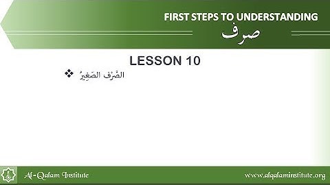 First Steps To Understanding Sarf 10