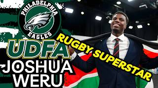 UDFA TRACKER: Philadelphia Eagles sign Rugby Superstar Joshua Weru