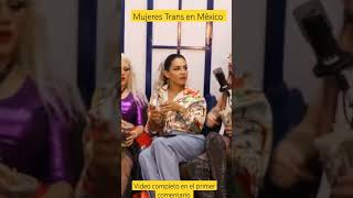 Realidad de Muchas Mujeres transgénero en México