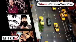 [GTA2] Anna - Do it on your own [FULL Extended Mix]