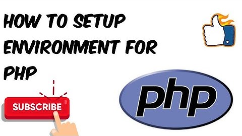 1.. How to Setup Environment for PHP | Hello World Program in PHP | Hindi | Urdu