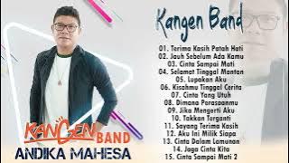 Terima Kasih Patah Hati - Andika Mahesa Kangen Band Terbaru 2024 Full Album Terbaik