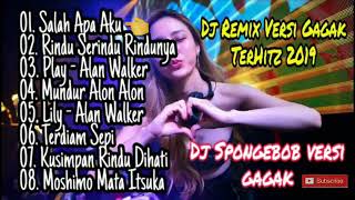 Dj Slow Remix Versi Gagak Terpopuler 2019  Salah Apa Aku ~ Percaya Aku ~ Play Alan Walker