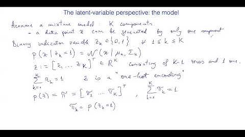 Gaussian mixture models: the latent variable perspective