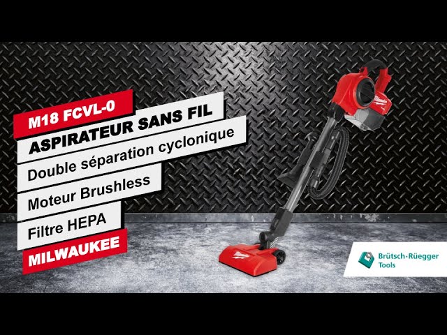 MILWAUKEE® M18 FCVL Aspirateur sans fil - Nettoyage plus efficace et filtre  HEPA 