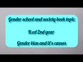 b.ed 2nd year gender ,school and society topic-Gender bias and it's causes