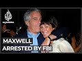 Jeffrey Epstein confidante Ghislaine Maxwell arrested by FBI