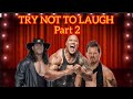 TRY NOT TO LAUGH PART 2: Wrestling STORIES!!