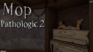 ▶ Мор : Pathologic 2 #11