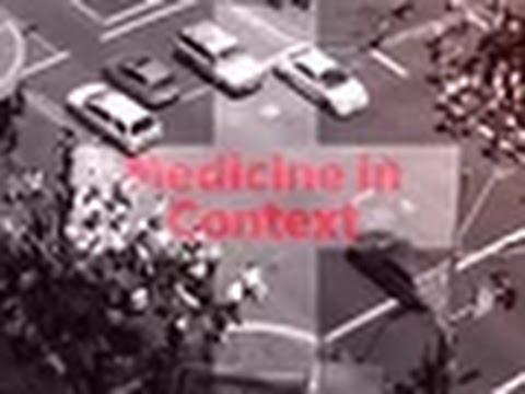 School of Medicine: Medicine in Context