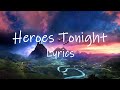 Janji - Heroes Tonight (Lyrics) ft. Johnning | i