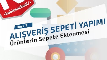 PHP ile Alışveriş Sepeti Yapımı - Ders 7 | Ürünlerin Sepete Eklenmesi