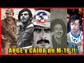 Historia y CAIDA del Movimiento M-19 de ABRIL