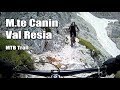 M.te Canin Val Resia mtb trail