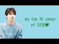 My top 30 songs of 2018