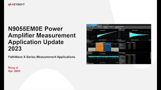Power Amplifier Measurement: XA2023 Release Features Demo - Part 7