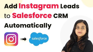 How to Add Instagram Leads to Salesforce CRM Automatically