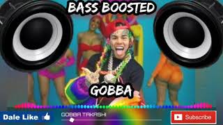 Gobba (Bass Boosted)🕪🎧🔥Takashi 6IX9INE