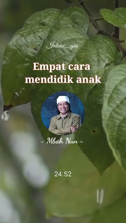 Empat cara mendidik anak - cak Nun #shorts @intuisi_gus