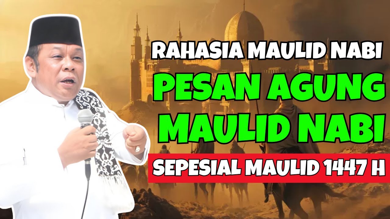 CERAMAH MAULID NABI MOHAMMAD SAW - CERAMAH KH ZAINUDIN MZ TERBARU 2025