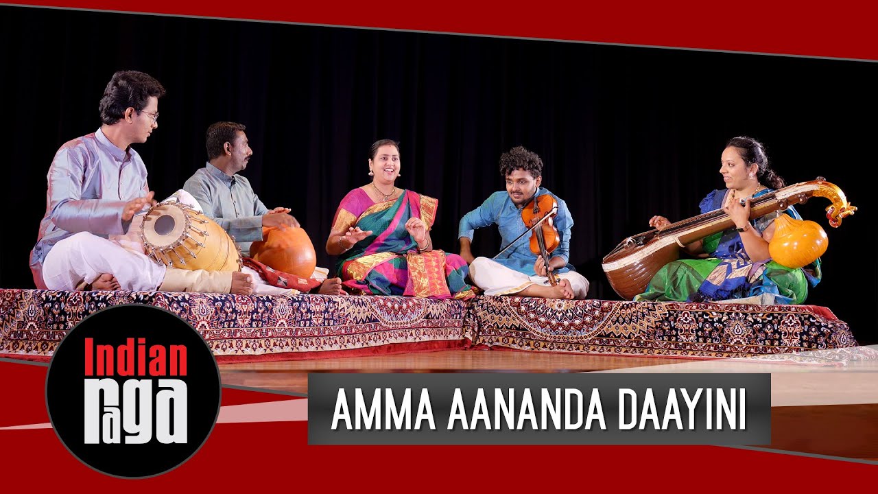 Amma Ananda Daayini   Joyful Notes of Gambheera Nattai to set your mood