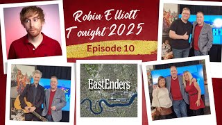 Robin Elliott Tonight 2025 - Episode 10