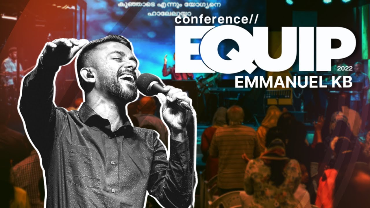Equip Worship Conference  DAY 2  EMMANUEL KB  Exodus Church