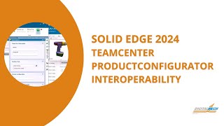 Solid Edge 2024: Teamcenter Product Configurator Interoperability
